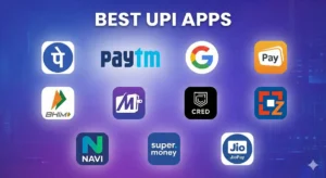 Top 11 UPI Apps in India 2026